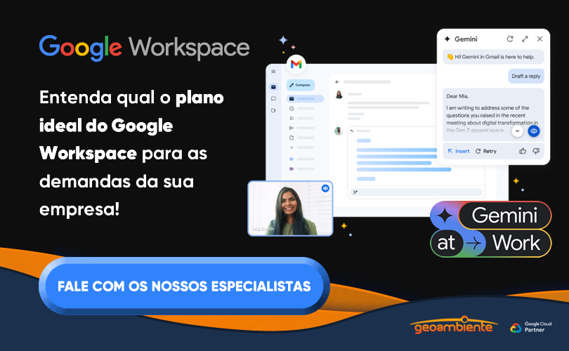 Entenda qual o plano ideal do Google Workspace para as demandas da sua empresa!